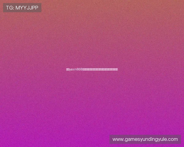亚星yaxin868百家乐新手必看攻略,快速提升游戏技巧与获胜几率